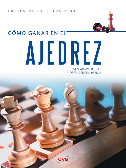 Title details for Cómo ganar en el ajedrez by Equipo de expertos 2100 - Available